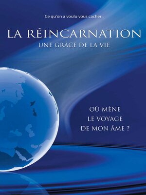 cover image of La réincarnation, une grâce de la vie